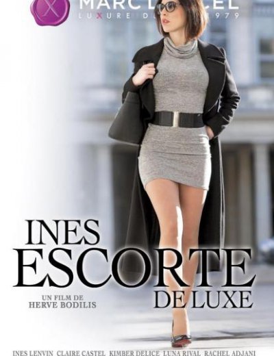 Инес, Роскошный Эскорт / Ines, Escorte de Luxe (2016, FullHD)