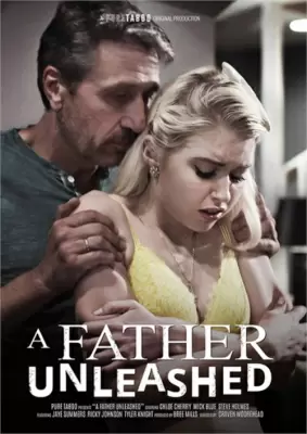 Развязный Папочка / A Father Unleashed (2019)