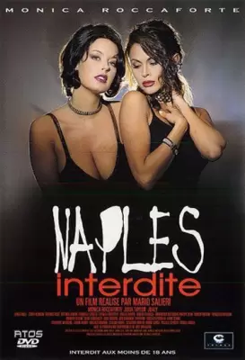 Запрещённый Неаполь / Naples Interdite (2001)